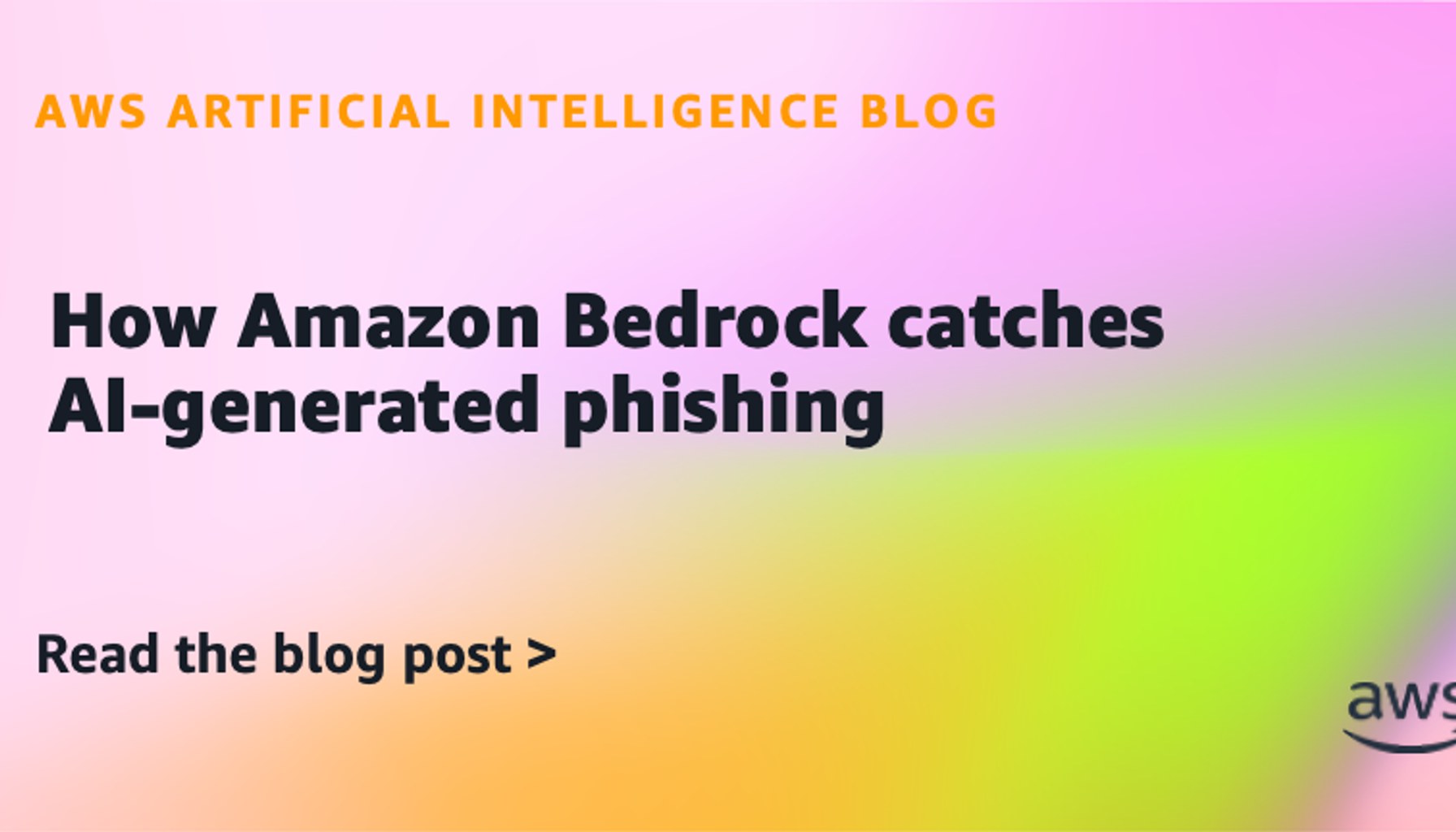 How Amazon Bedrock catches AI-generated phishing