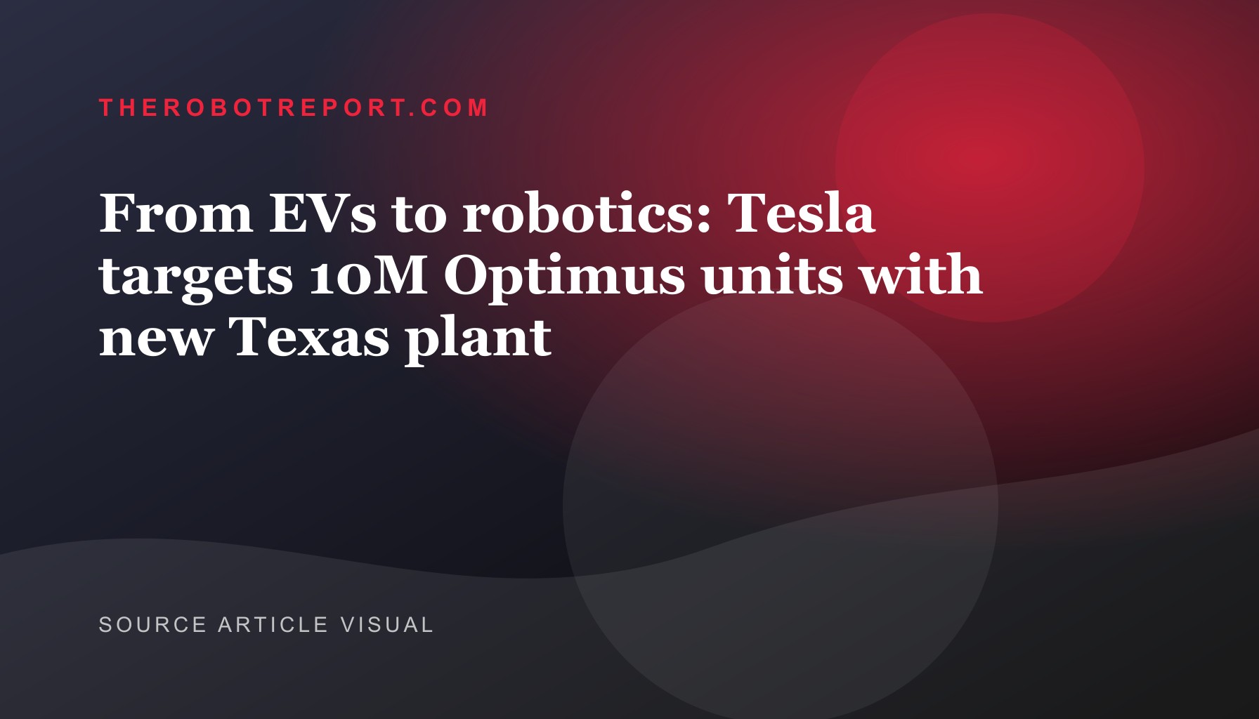 Tesla targets 1M Optimus units/year from Fremont