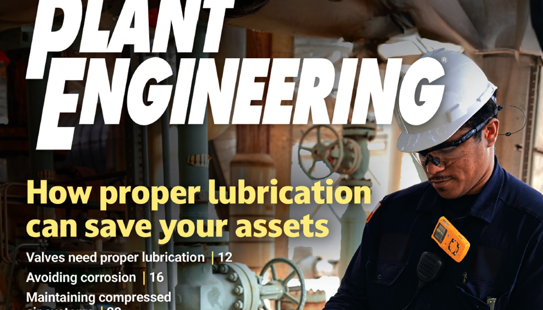 Industrial valves control fluid flow, but there are many different types –– and each type has special lubrication considerations. Courtesy: CITGO Petroleum Corp.
