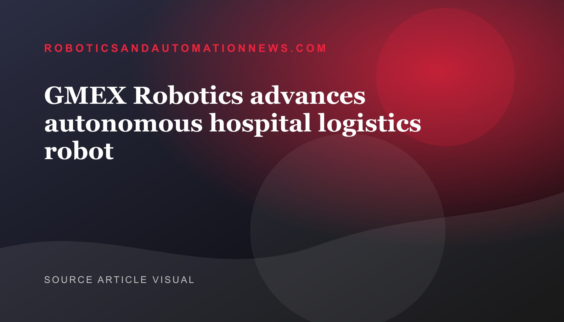 GMEX Advances Height Adjustable Hospital Logistics Robot
