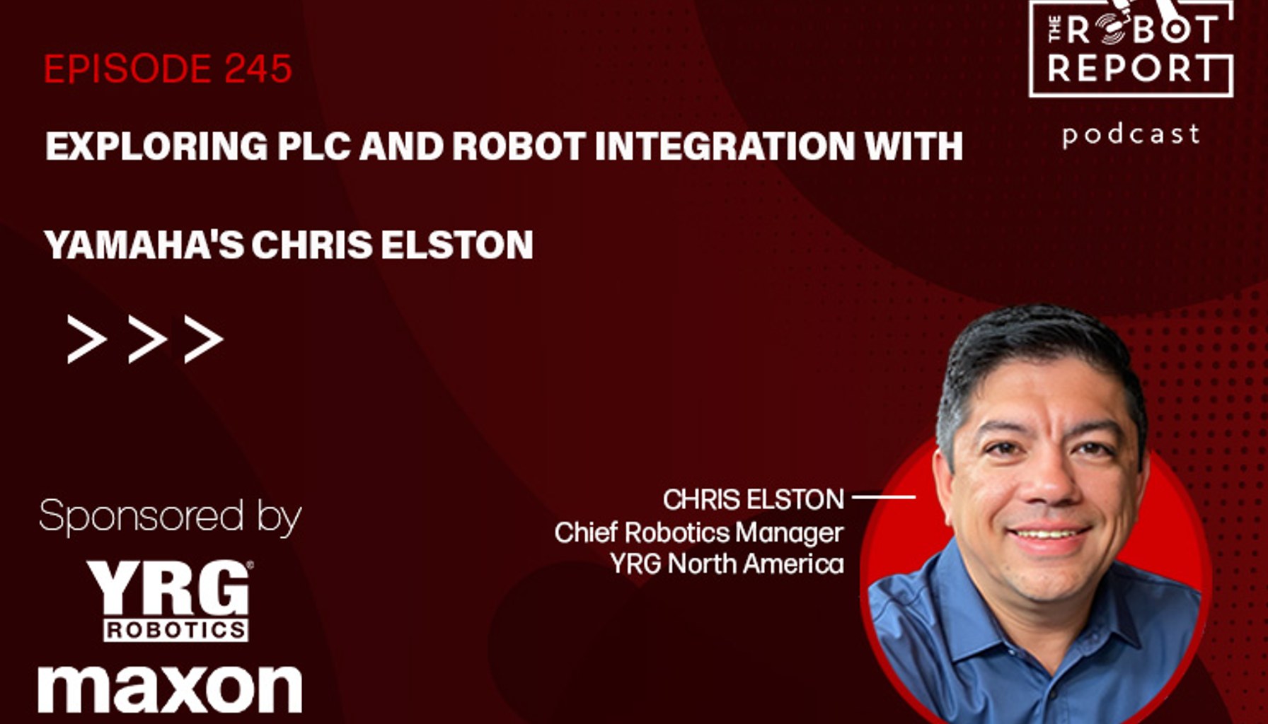 Exploring PLC and robot integration with YRG Robotics’ Chris Elston
